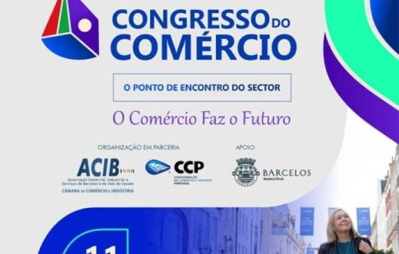 Congresso do Comércio 2025 destacou o papel da digitalização e das políticas públicas na competitividade do setor