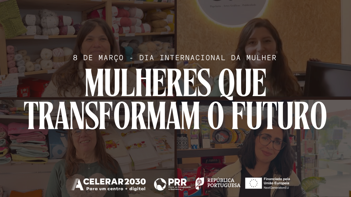 Dia Internacional da Mulher | “Mulheres que Transformam o Futuro” com o Acelerar 2030 Dia Internacional da Mulher | “Mulheres que Transformam o Futuro” com o Acelerar 2030